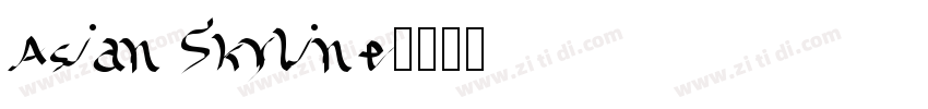 Asian Skyline字体转换